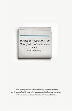 Power Beyond Scrutiny - Schlosberg,, Justin
