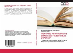 Inocuidad Alimentaria en el Mercado &quote;Adolfo Ruiz Cortinez&quote;