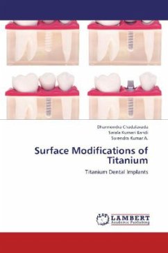 Surface Modifications of Titanium - Chadalavada, Dharmendra;Bandi, Sarala Kumari;Kumar A., Surendra