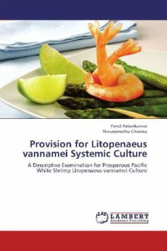 Provision for Litopenaeus vannamei Systemic Culture - Palanikumar, Pandi;Thavasimuthu Citarasu, .