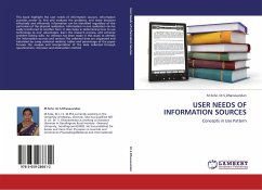 USER NEEDS OF INFORMATION SOURCES
