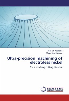 Ultra-precision machining of electroless nickel