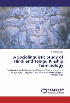 A Sociolinguistic Study of Hindi and Telugu Kinship Terminology - Saxena, Raj Tilak