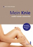 Mein Knie - endlich wieder schmerzfrei