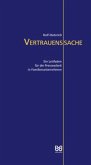 Vertrauenssache Vertrauenssache