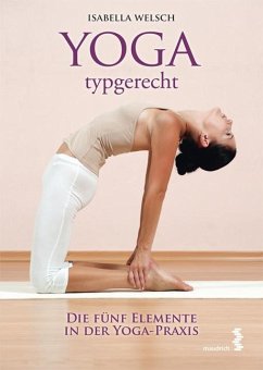 Yoga typgerecht - Welsch, Isabella