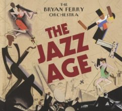 The Jazz Age - Bryan Ferry Orchestra,The