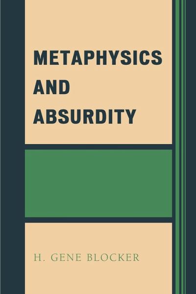 Metaphysics and Absurdity Metaphysics and Absurdity