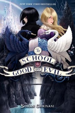 The School for Good and Evil - Chainani, Soman