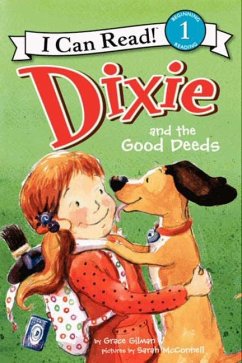 Dixie and the Good Deeds - Gilman, Grace