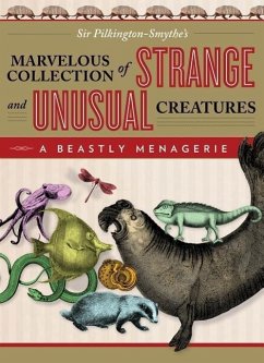 Beastly Menagerie - Pilkington-Smythe