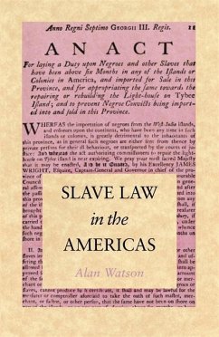 Slave Law in the Americas - Watson, Alan