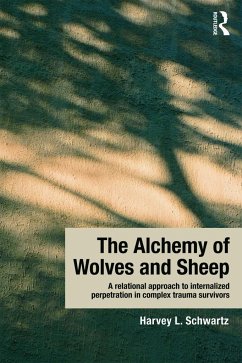 The Alchemy of Wolves and Sheep - Schwartz, Harvey L