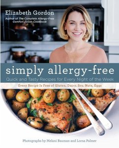 Simply Allergy-Free: Quick and Tasty Recipes for Every Night of the Week - Gordon, Elizabeth