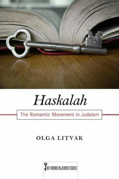 Haskalah: The Romantic Movement in Judaism Volume 3 - Litvak, Olga