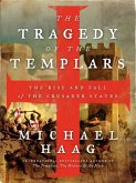 The Tragedy of the Templars