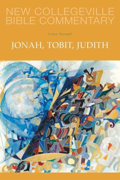 Jonah, Tobit, Judith - Nowell, Irene