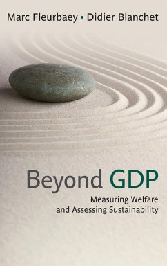 Beyond GDP - Fleurbaey, Marc (Researcher, CNRS, CERSES,); Blanchet, Didier (Head of the Department of General Economic Studies
