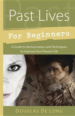 Past Lives for Beginners - De Long, Douglas