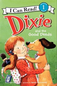 Dixie and the Good Deeds - Gilman, Grace