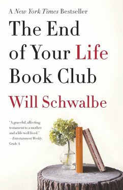 The End of Your Life Book Club - Schwalbe, Will