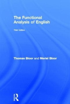The Functional Analysis of English - Bloor, Thomas; Bloor, Meriel
