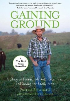 Gaining Ground - Pritchard, Forrest; Salatin, Joel