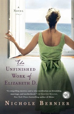 The Unfinished Work of Elizabeth D. - Bernier, Nichole