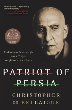 Patriot of Persia - De Bellaigue, Christopher