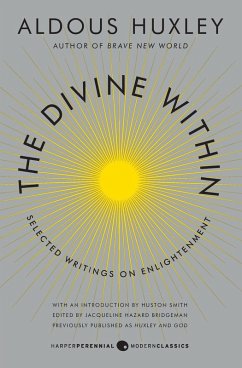 The Divine Within - Huxley, Aldous; Smith, Huston