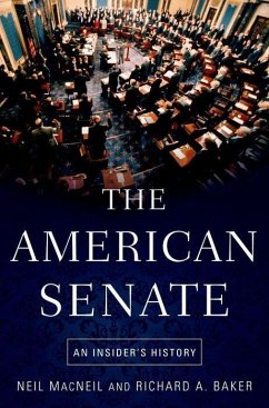 The American Senate - MacNeil, Neil; Baker, Richard A