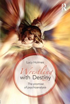 Wrestling with Destiny - Holmes, Lucy