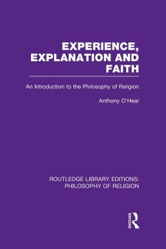 Experience, Explanation and Faith - O'Hear, Anthony