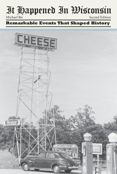 It Happened in Wisconsin - Bie, Michael