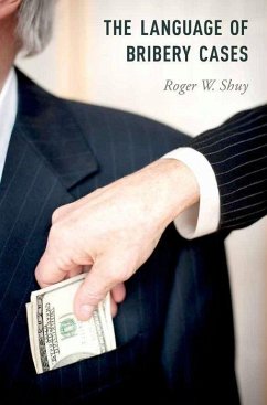 Language of Bribery Cases - Shuy, Roger W