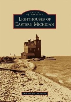 Lighthouses of Eastern Michigan - O'Connell, Wil; O'Connell, Pat