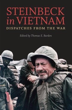 Steinbeck in Vietnam: Dispatches from the War - Steinbeck, John