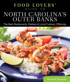 Food Lovers' Guide To(r) North Carolina's Outer Banks - Wiegand, Elizabeth