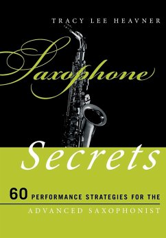 Saxophone Secrets - Heavner, Tracy Lee