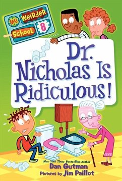 Dr. Nicholas Is Ridiculous! - Gutman, Dan