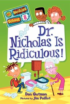 Dr. Nicholas Is Ridiculous! - Gutman, Dan