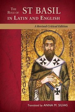 Rule of St Basil in Latin and English (Revised, Critical)