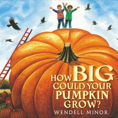 How Big Could Your Pumpkin Grow? - Minor, Wendell