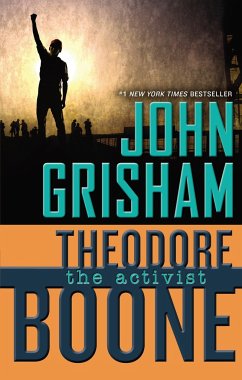 Theodore Boone: The Activist - Grisham, John