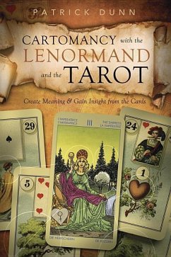 Cartomancy with the Lenormand and the Tarot - Dunn, Patrick