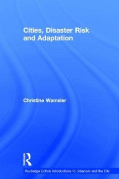 Cities, Disaster Risk and Adaptation - Wamsler, Christine