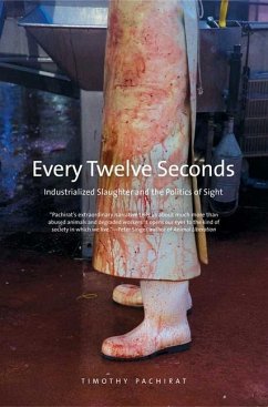 Every Twelve Seconds - Pachirat, Timothy