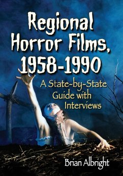 Regional Horror Films, 1958-1990 - Albright, Brian