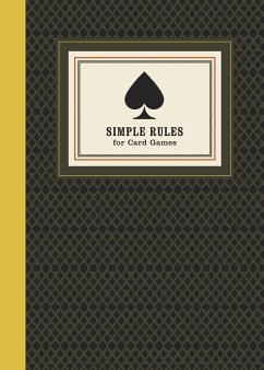 Simple Rules for Card Games: Instructions and Strategy for Twenty Card Games - Potter Gift