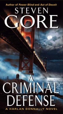 A Criminal Defense - Gore, Steven